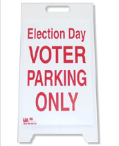 election day voter parking only sign