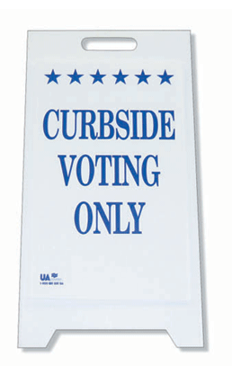Curbside Voting Only Sign